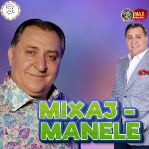 Download track Mixaj - Manele Vechi De Chef, De Petrecere - Colaj Cu Manele Vechi Vali Vijelie