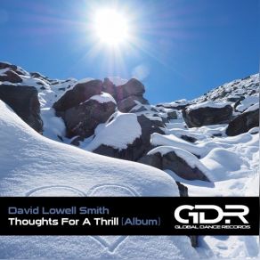 Download track Melody Of Tomorrow (Original Mix) David Lowell Smith