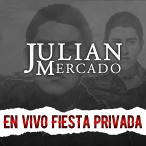 Download track Kilometro 1160 (En Vivo) Julian Mercado