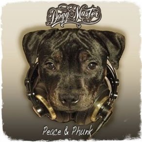 Download track Peace & Phunk Dogg Master