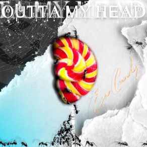 Download track Things You Learned Along The Way Outta My Head