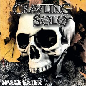 Download track Space Eater Crawling Solo