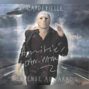 Download track Tout Le Monde Reve Un Jour Que Le Monde Explose Jean - Patrick Capdevielle