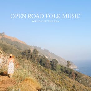 Download track To The Mountains Open Road Folk Music