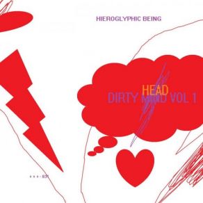 Download track Dirty Head Hieroglyphic Being