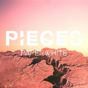 Download track Pieces Paperwhite