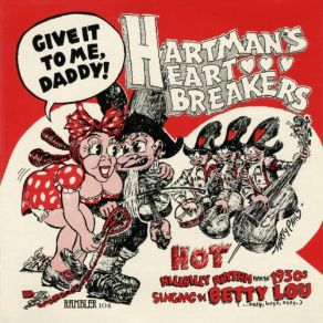 Download track Oh Sweet Daddy, Oh Pshaw! Hartman's Heartbreakers