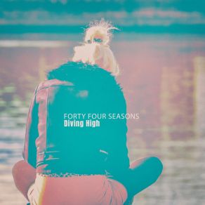 Download track Diving High Forty-Four Seasons