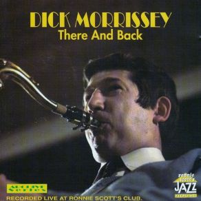 Download track Dick's Theme Dick Morrissey