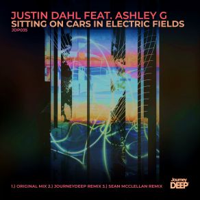 Download track Sitting On Cars In Electric Fields (Sean McClellan Remix) Justin DahlSean McClellan, Ashley G