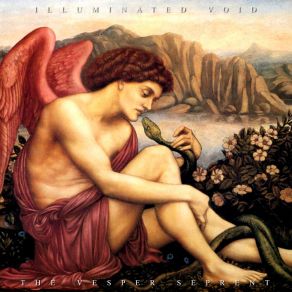 Download track The Vesper Serpent Pt. 1 Illuminated Void