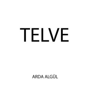 Download track Telve Arda Algül