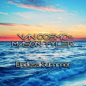 Download track Endless Summer (Extended Mix) Van Cosmic