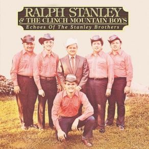 Download track My Main Trial Is Yet To Come Ralph Stanley, The Clinch Mountain Boys