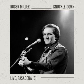 Download track I Can't Go On This Way (Live) Roger Miller