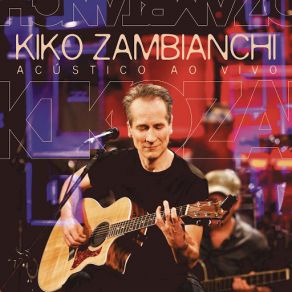 Download track Bom Dia (Ao Vivo) Kiko Zambianchi