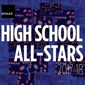 Download track Ballin' The Jack SFJAZZ High School All-Stars Big Band