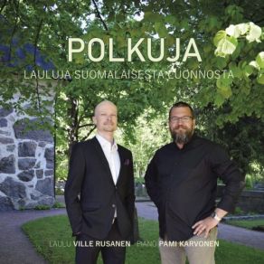 Download track Kalliopohja Op. 109 Nr. 1 Ville Rusanen, Pami Karvonen