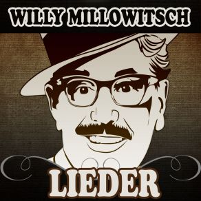 Download track Nur Mal Angenommen Willy Millowitsch