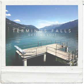 Download track Getting Lost Terminus Falls