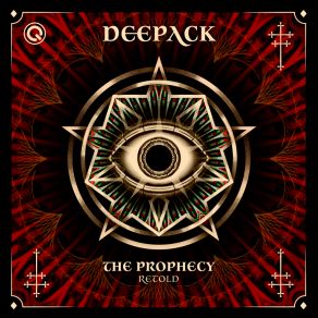 Download track The Prophecy Retold Deepack