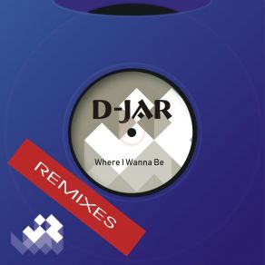 Download track Where I Wanna Be (VIP Remix) D-Jar