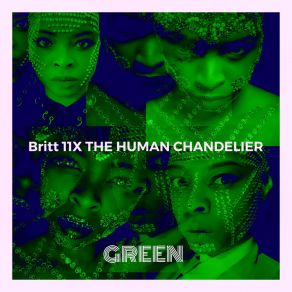 Download track Jealous Britt 11X The Human Chandelier