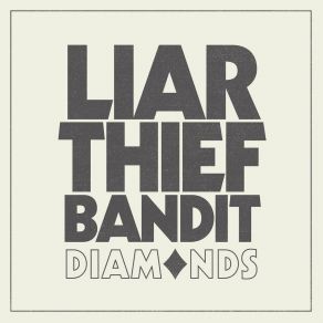 Download track Send Me Home Liar Thief Bandit