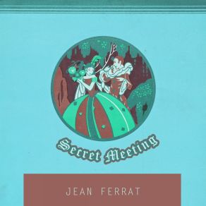 Download track L'Homme À L'oreille Coupée Jean Ferrat