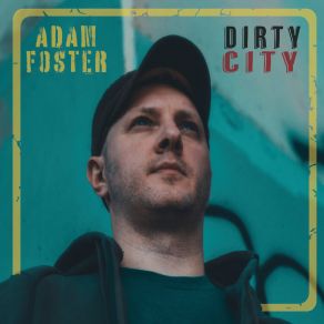 Download track Like It Is Adam Foster