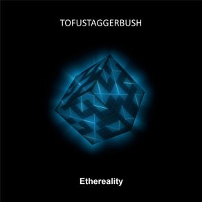 Download track Pulsar Light Tofustaggerbush