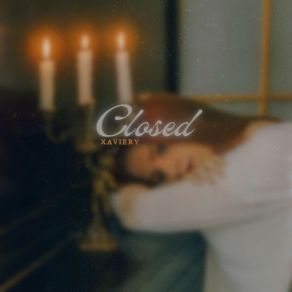 Download track Closed (Radio Edit) Xaviery