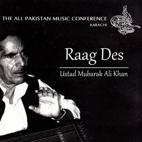 Download track Raag Des Ustad Mubarak Ali Khan