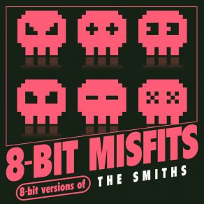 Download track This Charming Man 8-Bit Misfits