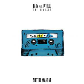 Download track Lady (IAmChino & Jimmy Joker Remix) Pitbull, Austin Mahone