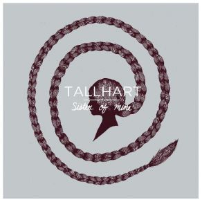 Download track Sister Of Mine Tallhart