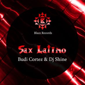 Download track Sax Latino Budi Cortez