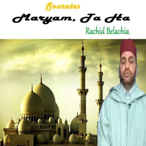 Download track Sourate Ta Ha (Quran) Rachid Belachia