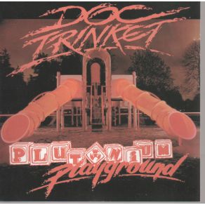 Download track Do What You Wanted Doc Trinket