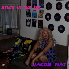 Download track You’ll Never Know Jacob May