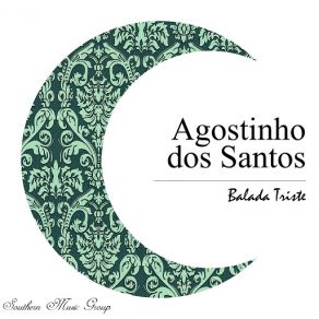 Download track Nem Sol, Nem Paz, Nem Voc? Agostinho Dos Santos