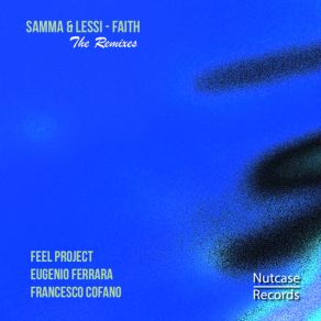 Download track Faith (Feel Project Remix) LessiFeel Project