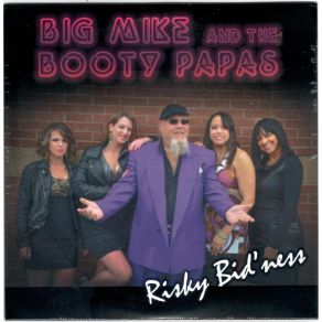 Download track Risky Bid'ness The Booty Papas