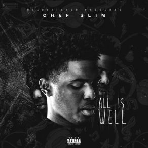 Download track All Is Well Chef Slim