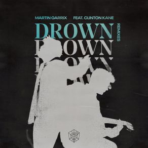 Download track Drown (Pat Lok Remix) Clinton Kane