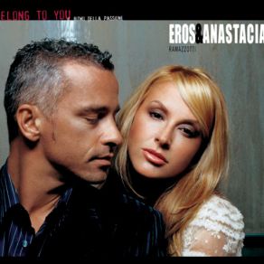 Download track I Belong To You (El Ritmo De La Pasion) Eros Ramazzotti