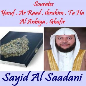 Download track Sourate Yusuf, Pt. 2 (Quran) Sayid Al Saadani