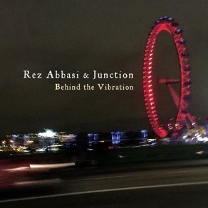 Download track And I You Rez Abbasi, Junction