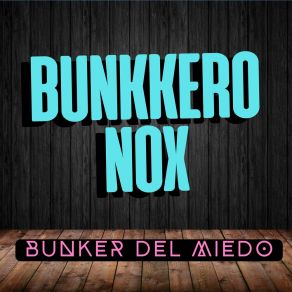 Download track Preocupado BUNKKERO NOX