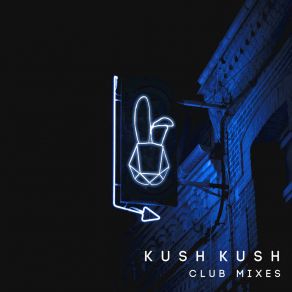 Download track I'm Blue (Club Mix) Kush Kush